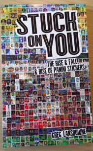 Book Review: Stuck on You: The Rise & Fall & Rise of Panini Stickers