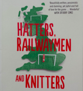 Book Review: Hatters, Railwaymen and Knitters